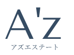 株式会社Ａ’ｚエステート_banner